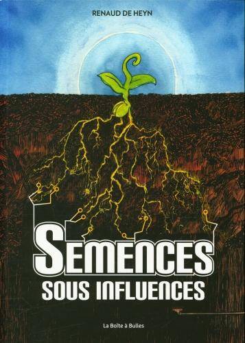 Semences sous influences