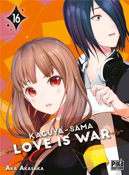 Kaguya-sama : love is war. Tome 16