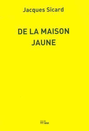 De la Maison Jaune