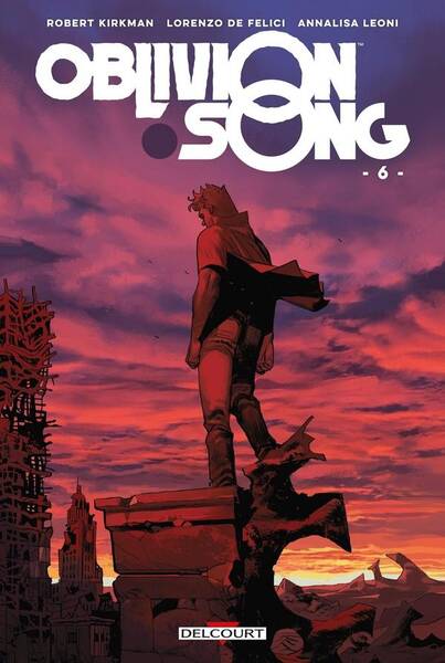 Oblivion song : le chant de l'oubli. Tome 6