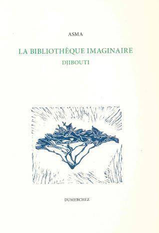 La Bibliotheque Imaginaire : Djibouti