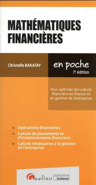 Mathematiques Financieres: Pour Maitriser les Calculs Financiers en