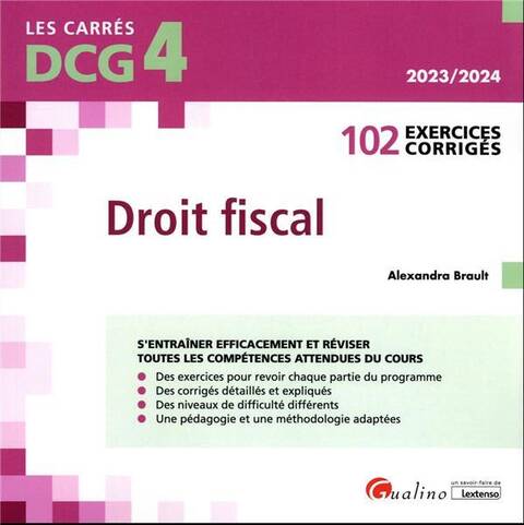 Dcg 4 - Exercices de Droit Fiscal : 102 Exercices Corriges