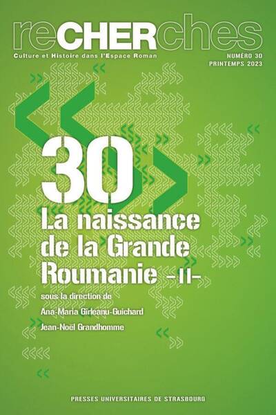 Recherches; la Naissance de la Grande Roumanie T.2: Aspects Socio