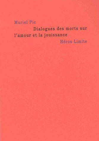 Dialogues des Morts sur l'Amour et la Jouissance