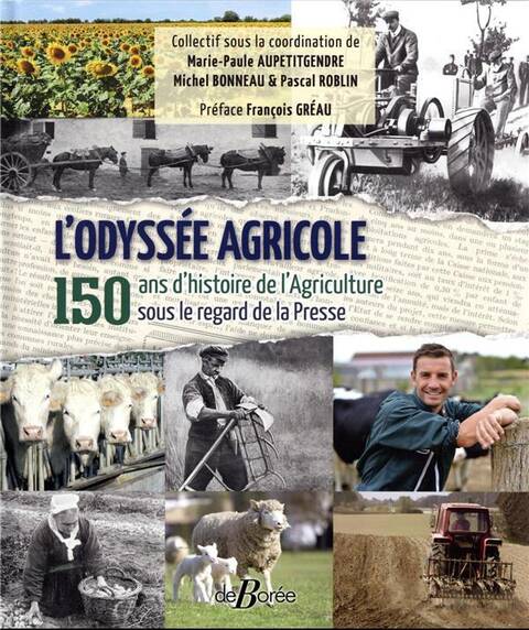 L'odyssée agricole : 150 ans d'histoire de l'agriculture sous le