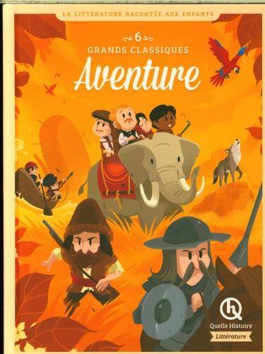 6 grands classiques aventures