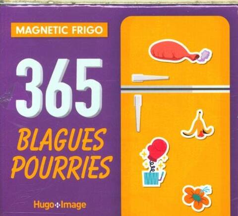365 blagues pourries : magnetic frigo