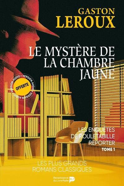 Les Aventures de Joseph Rouletabille Reporter T.1: Le Mystere de la