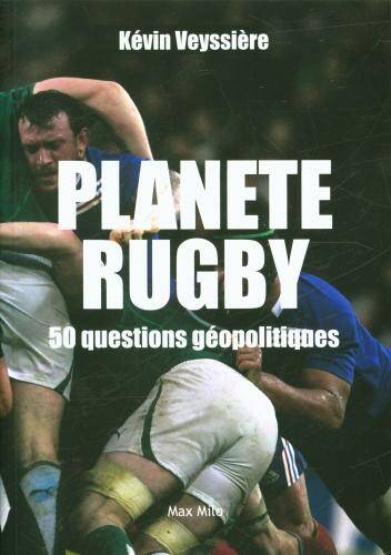 Planète rugby : 50 questions géopolitiques