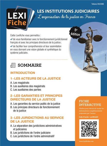 Les Institutions Judiciaires : l'Organisation de la Justice en France