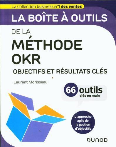 La boîte à outils de la méthode OKR