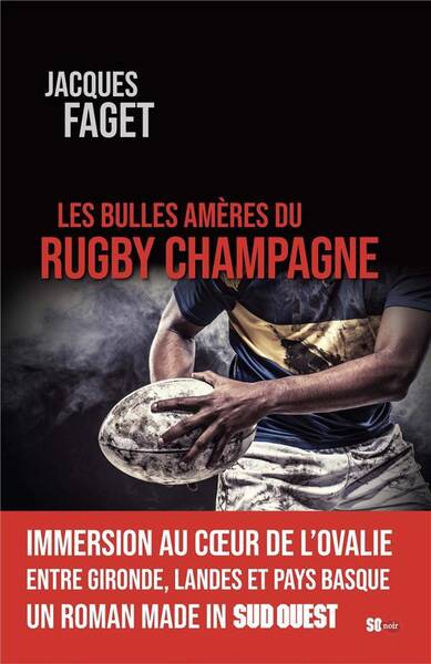 Les Bulles Ameres du Rugby Champagne