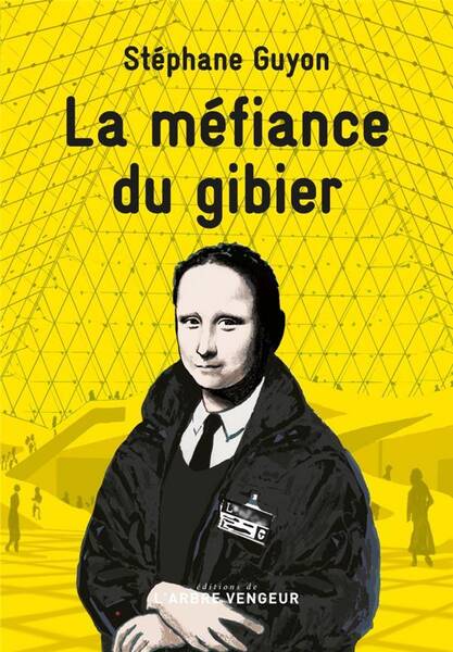 La Mefiance du Gibier