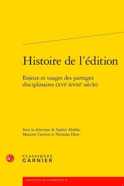 Histoire de l'édition. Enjeux et usages des partages disciplinaires