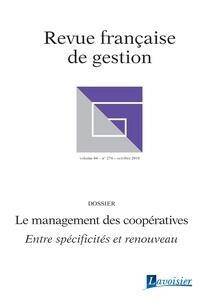 LE MANAGEMENT DES COOPERATIVES: ENTRE SPECIFICITES ET RENOUVEAU