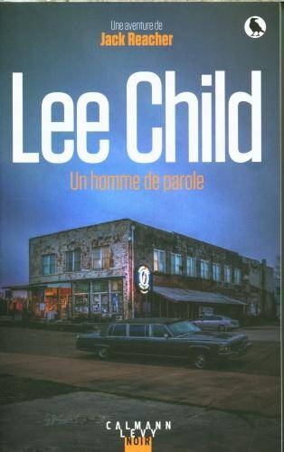 Un homme de parole : une aventure de Jack Reacher