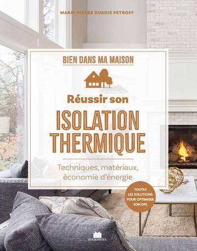 Reussir son Isolation Thermique