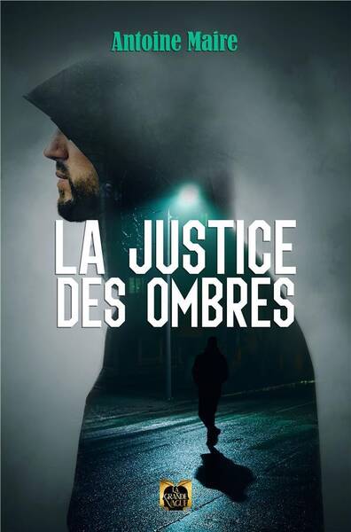 La justice des ombres