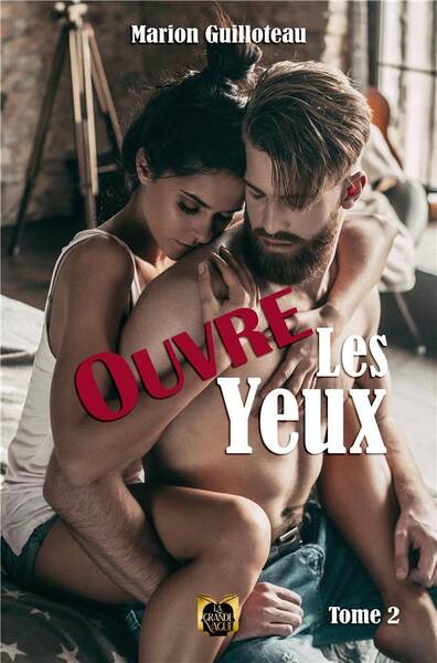 Ouvre les yeux - tome 2