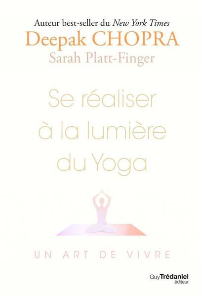 Se Realiser a la Lumiere du Yoga