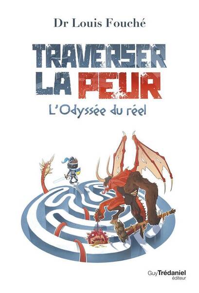 Traverser la Peur