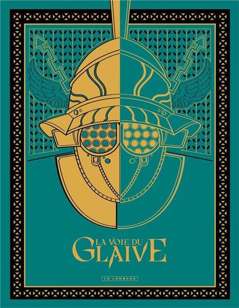 La Voie du Glaive T.1 ; les Freres Furieux