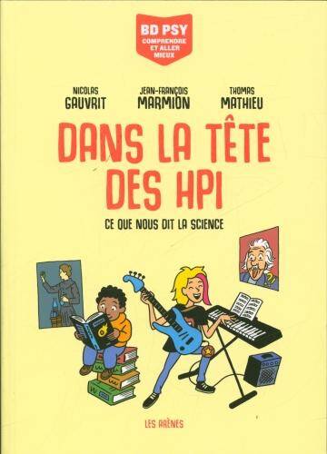 Dans la tête des HPI : ce que nous dit la science