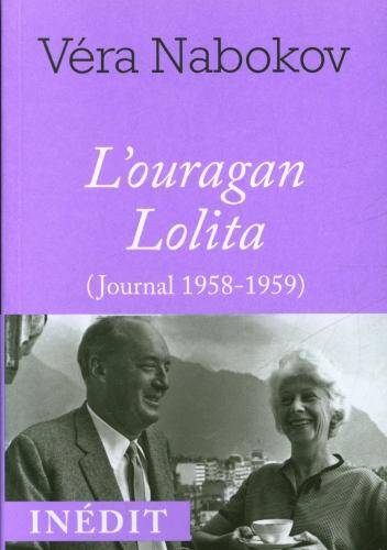 L'ouragan. Lolita : (journal 1958-1959)