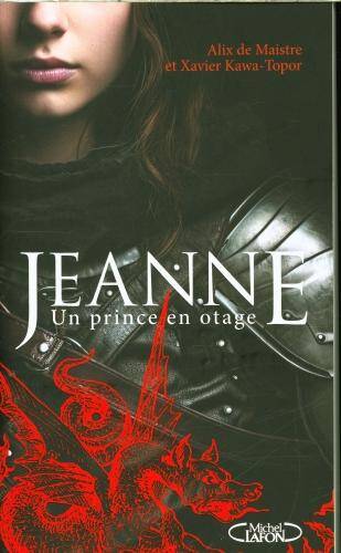 Jeanne : un prince en otage