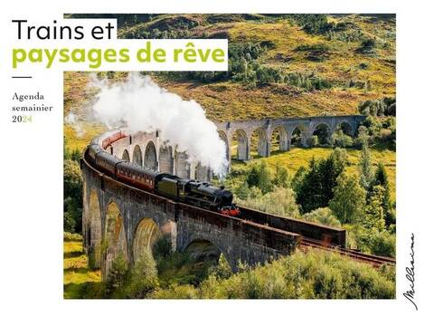 Trains et paysages de rêve : agenda semainier 2024