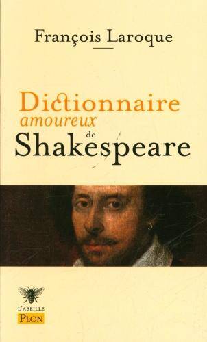 Dictionnaire amoureux de Shakespeare