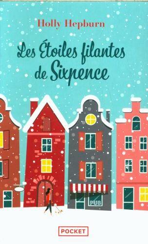 Les étoiles filantes de Sixpence