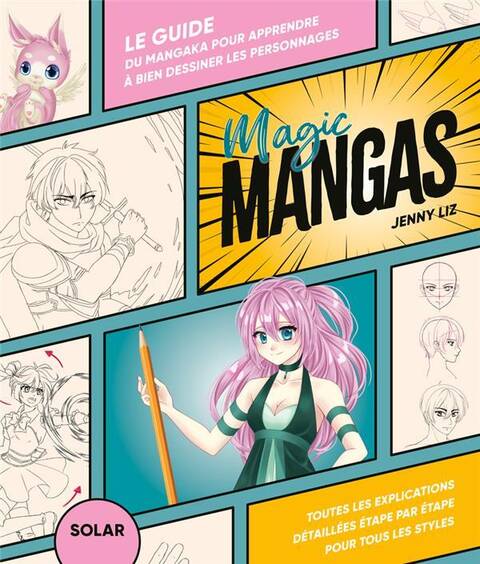 Magic manga : apprendre à dessiner