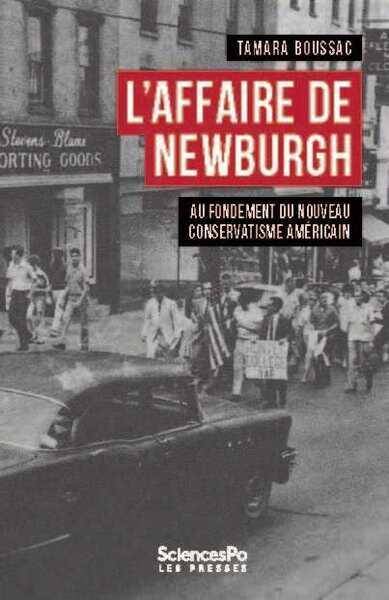 L'Affaire de Newburgh - Aux Origines du Nouveau Conservatism