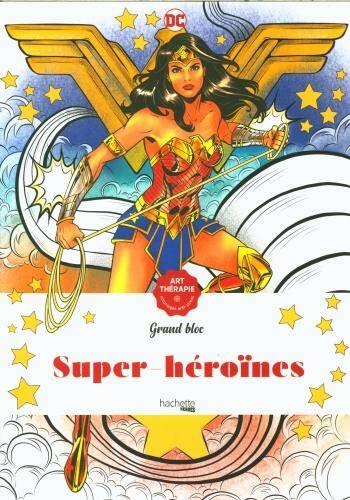 Super-héroïnes : grand bloc