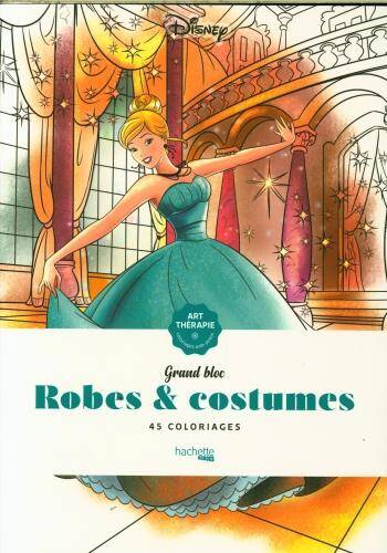 Robes & costumes : 45 coloriages : grand bloc