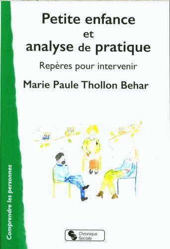 Petite enfance et analyse de pratique : repères pour intervenir