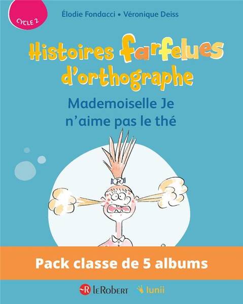 Pack de 5 Ex Histoires Farfelues D Orthographe Mademoiselle Je N