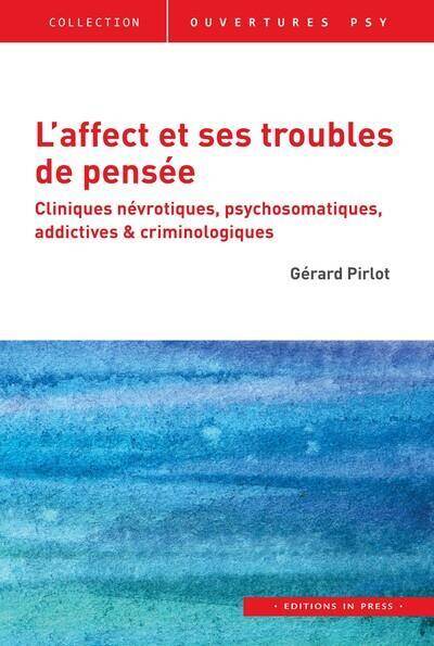 L'Affect et ses Troubles de Pensee