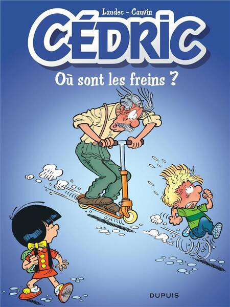 Cedric T.16 ; Ou Sont les Freins ?