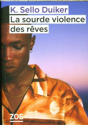 La sourde violence des rêves