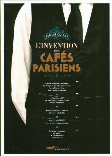 L'invention des cafés parisiens