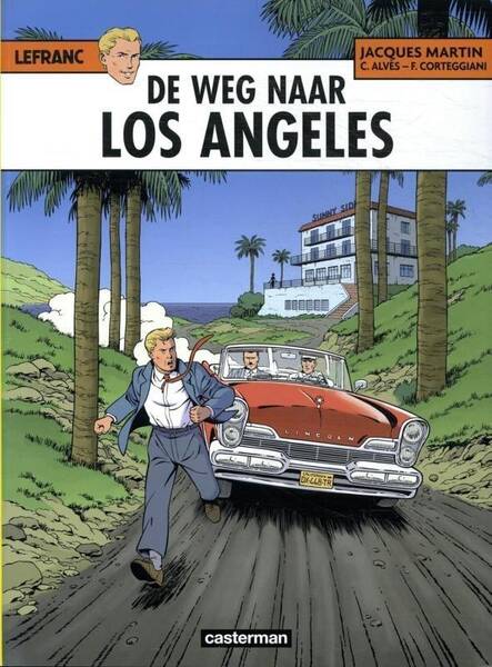 LEFRANC TOME 34 ; DE WEG NAAR LOS ANGELES