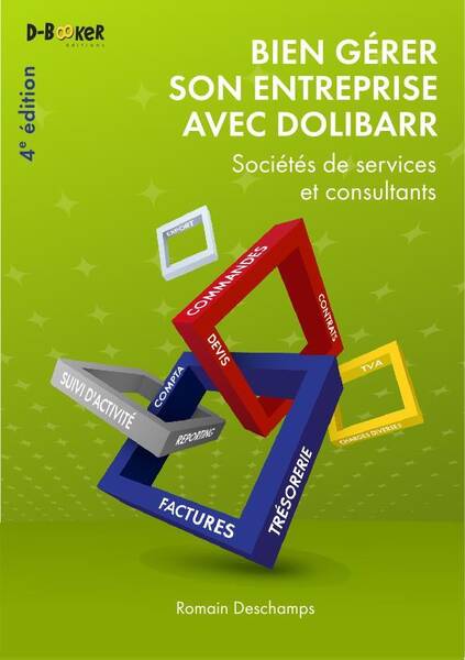 Bien Gerer son Entreprise Avec Dolibarr Societes de Services et