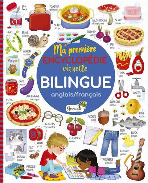 Mon Encyclopedie Visuelle Bilingue Anglais/francais