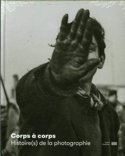 Corps à corps : histoire(s) de la photographie