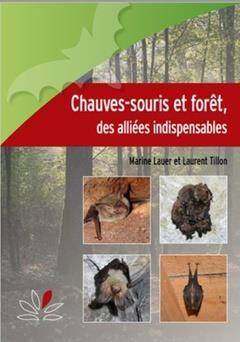 Chauves-Souris et Foret, des Alliees Indispensables