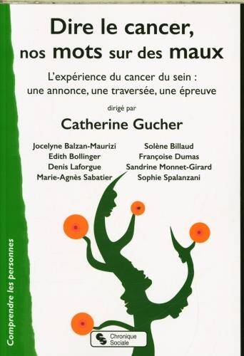 Dire le cancer, nos mots sur des maux