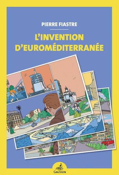 L'Invention D'Euromediterranee
